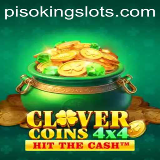 Discover the Exciting World of CloverCoins4x4 Featuring PISOKING