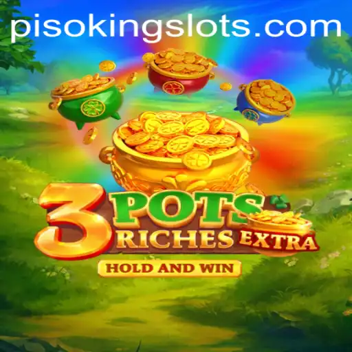 Explore the Thrills of 3potsExtra: The Game Revolutionized by PISOKING