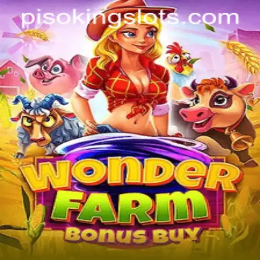WonderFarmBonusBuy: Exploring the Enchanting World of PISOKING's Latest Game