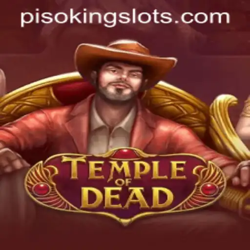 Explore the Mysterious World of TempleofDead: A Deep Dive into the Game with PISOKING