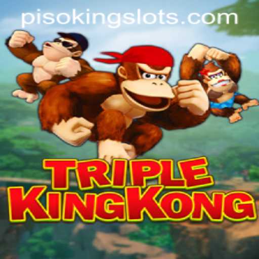Unveiling TripleKingKong: The Latest PISOKING Adventure